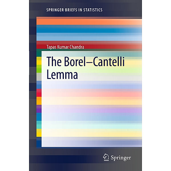 The Borel-Cantelli Lemma, Tapas Kumar Chandra