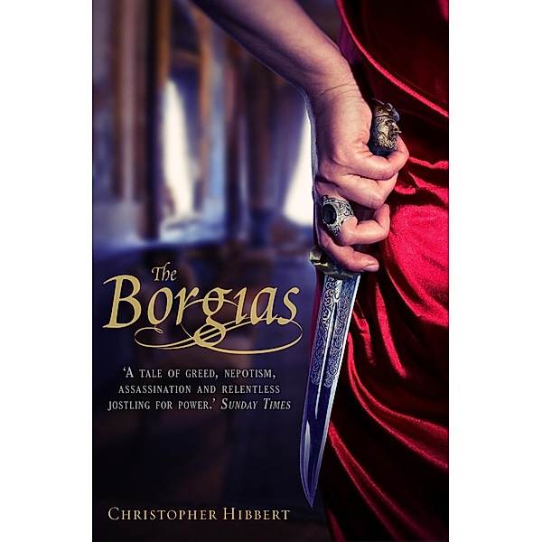 The Borgias, Christopher Hibbert