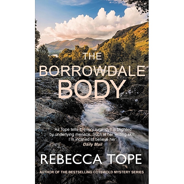 The Borrowdale Body / Lake District Mysteries Bd.13, Rebecca Tope
