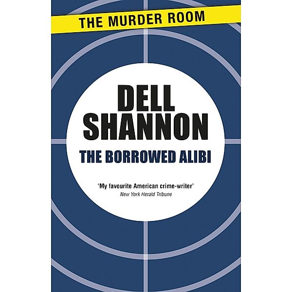 The Borrowed Alibi / A Vic Varallo Mystery, Dell Shannon