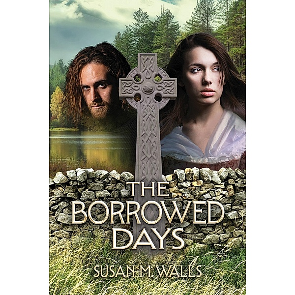 The Borrowed Days, Susan M. Walls
