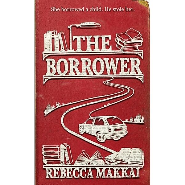 The Borrower, Rebecca Makkai