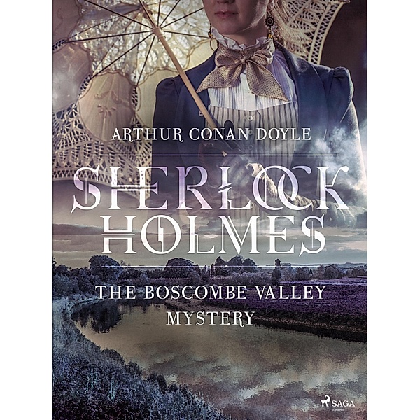 The Boscombe Valley Mystery / Sherlock Holmes, Arthur Conan Doyle