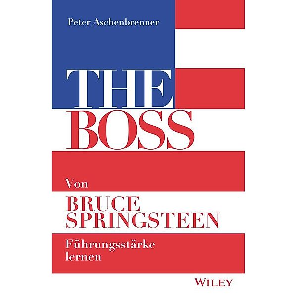 THE BOSS, Peter Aschenbrenner