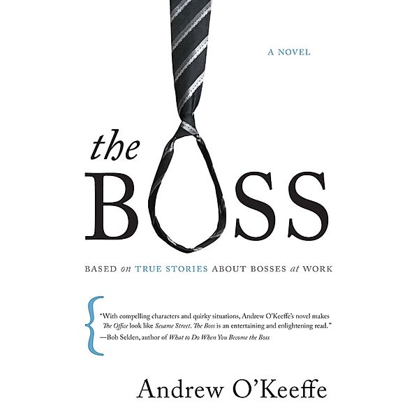 The Boss, Andrew O'Keeffe