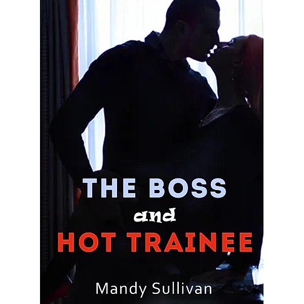 The Boss and Hot Trainee, Mandy Sullivan