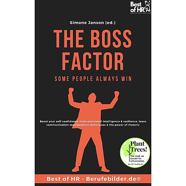 The Boss Factor! Some People always Win, Simone Janson