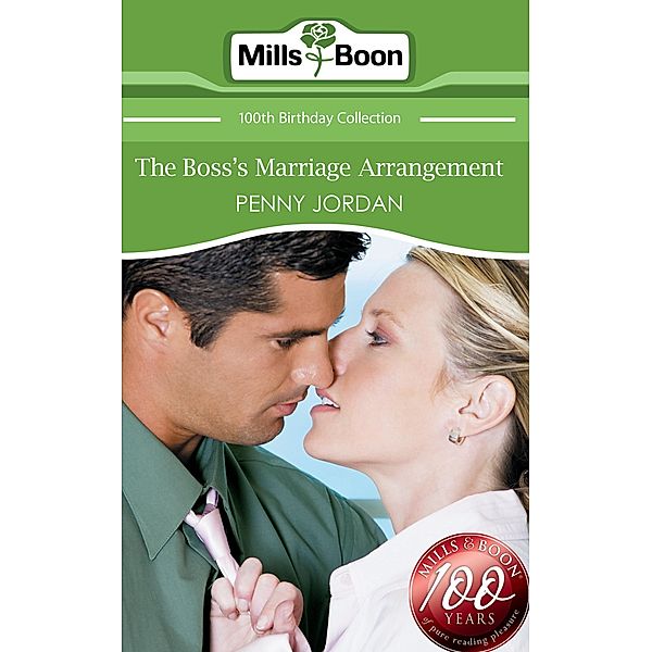 The Boss's Marriage Arrangement (Mills & Boon Short Stories) / Mills & Boon, Penny Jordan