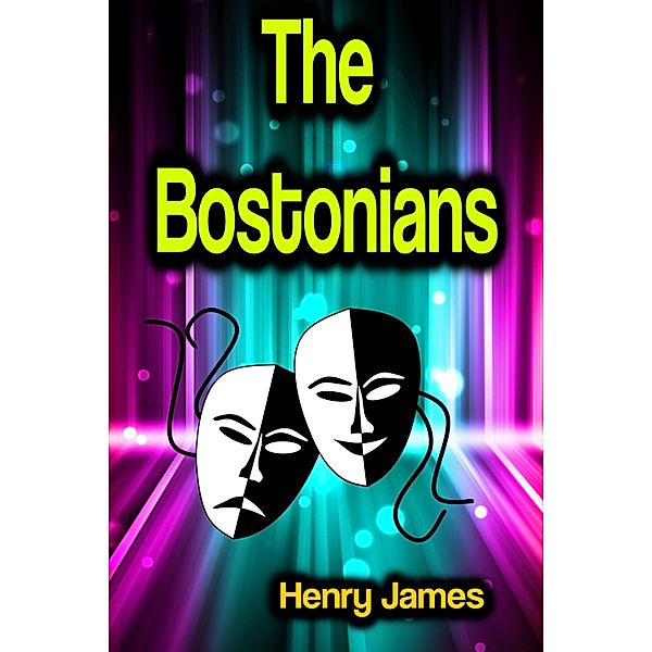 The Bostonians, Henry James