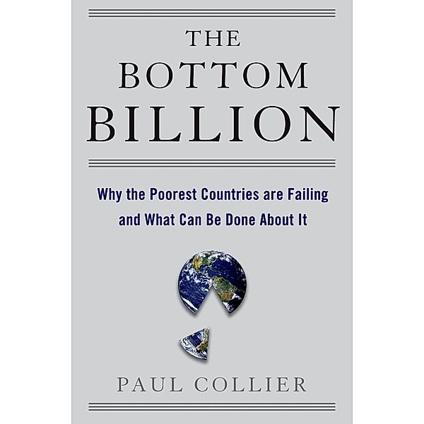 The Bottom Billion, Paul Collier