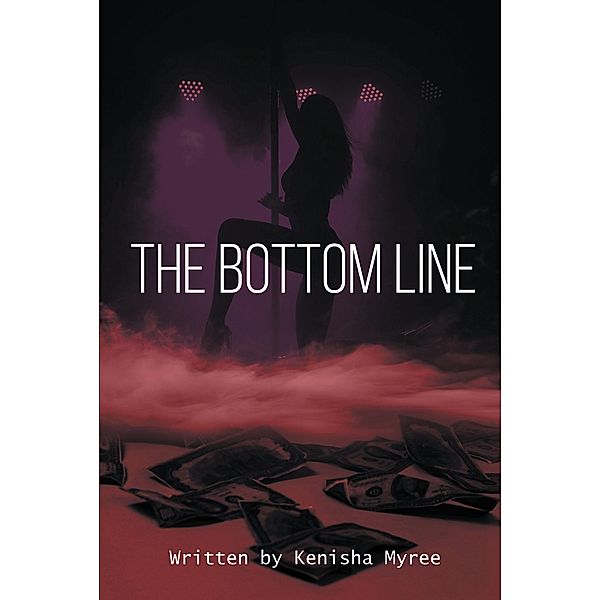 The Bottom Line, Kenisha Myree