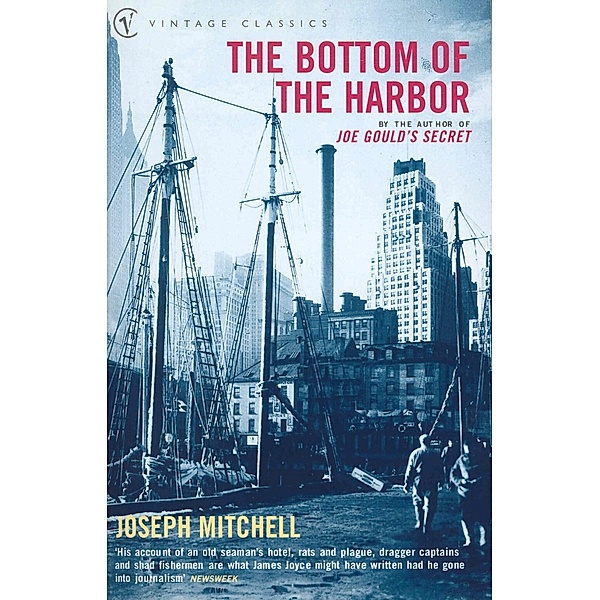 The Bottom Of The Harbor, Joseph Mitchell