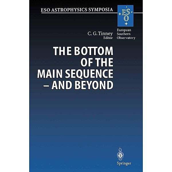 The Bottom of the Main Sequence - And Beyond / ESO Astrophysics Symposia