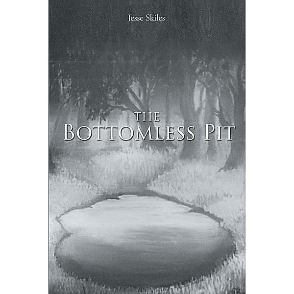 The Bottomless Pit, Jesse Skiles