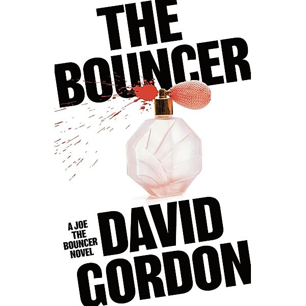 The Bouncer, David Gordon
