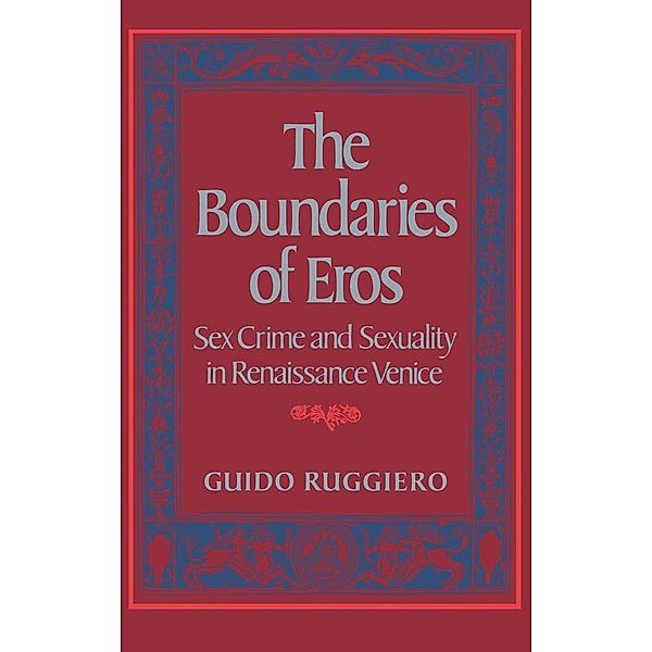 The Boundaries of Eros, Guido Ruggiero
