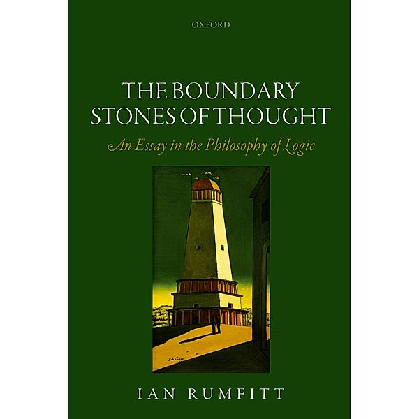 The Boundary Stones of Thought, Ian Rumfitt