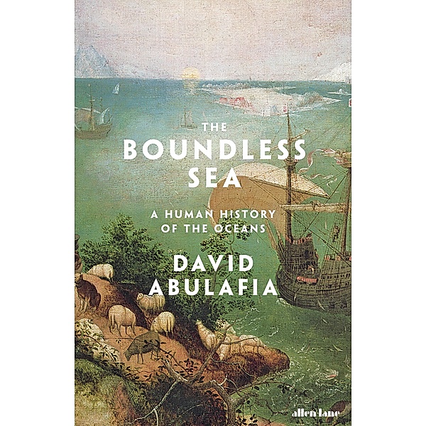 The Boundless Sea, David Abulafia