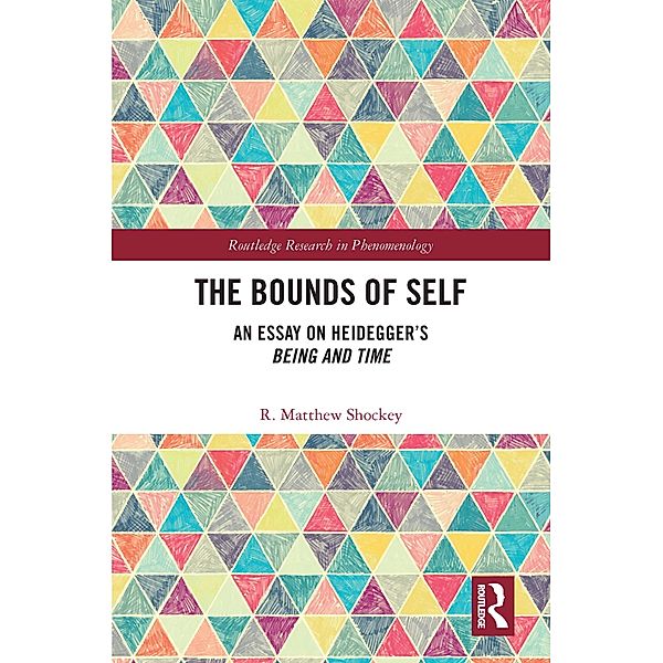 The Bounds of Self, R. Matthew Shockey