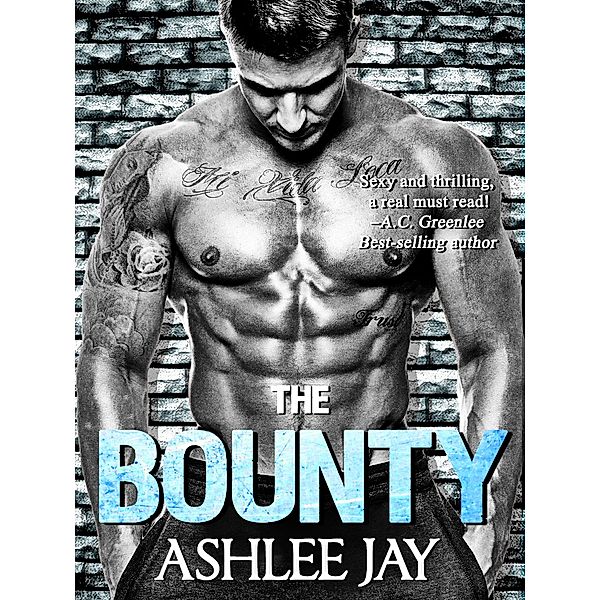 The Bounty: A Short erotic Paranormal BWWM Interracial Romance, Ashlee Jay