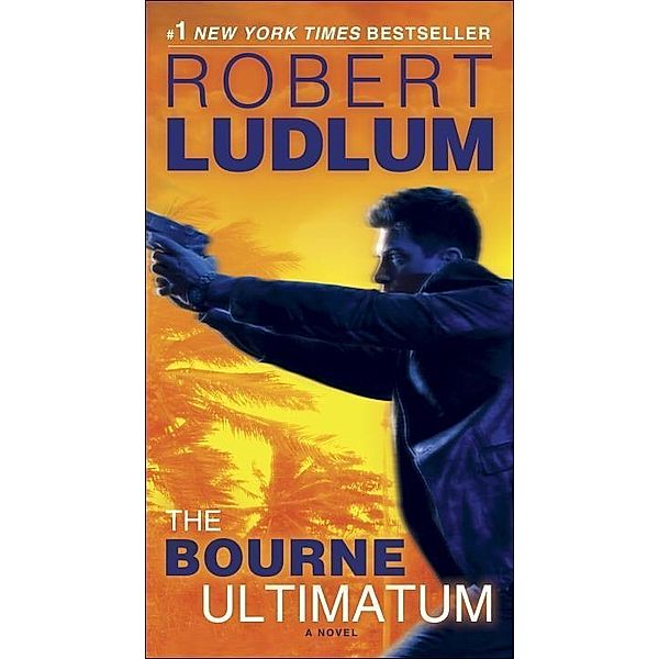 The Bourne Ultimatum / Jason Bourne Bd.3, Robert Ludlum