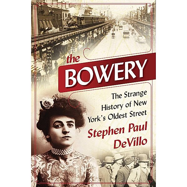 The Bowery, Stephen Paul Devillo