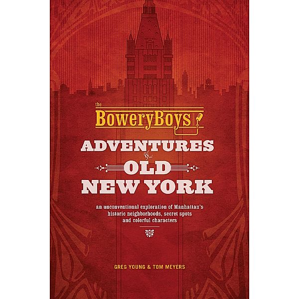 The Bowery Boys, Greg Young, Tom Meyers