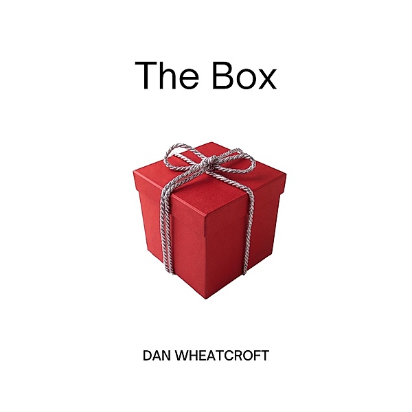 The Box, Dan Wheatcroft