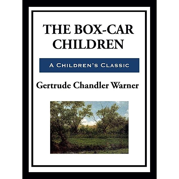The Box-Car Children, Gertrude Chandler Warner