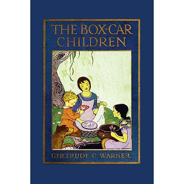 The Box-Car Children / Illustrated Books, Gertrude Chandler Warner