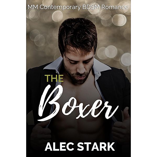The Boxer, Alec Stark
