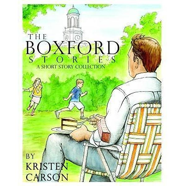The Boxford Stories / The Boxford Stories Bd.1, Kristen Carson