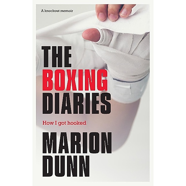 The Boxing Diaries / Saraband, Marion Dunn