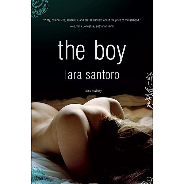 The Boy, Lara Santoro