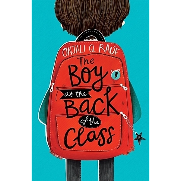 The Boy At the Back of the Class, Onjali Q. Raúf