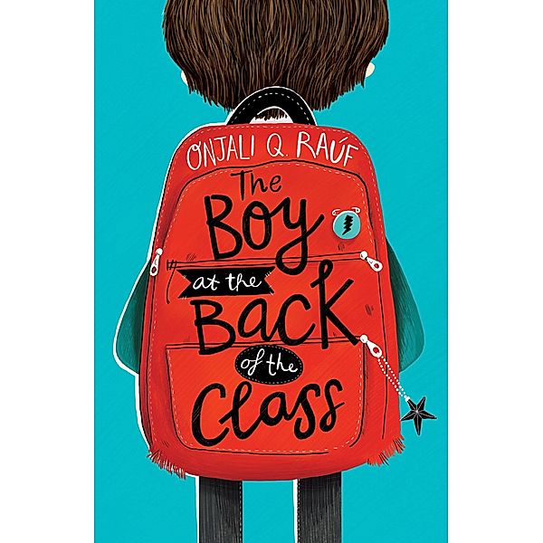 The Boy At the Back of the Class / The Modern Witch's Spells Bd.1, Onjali Q. Raúf