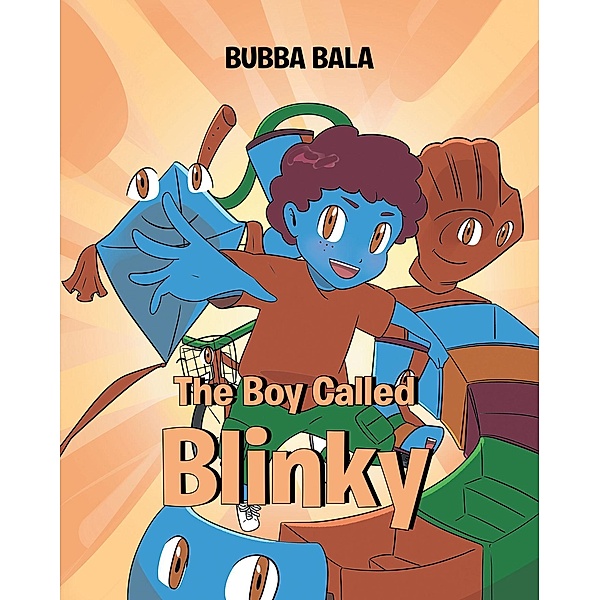 The Boy Called Blinky, Bubba Bala