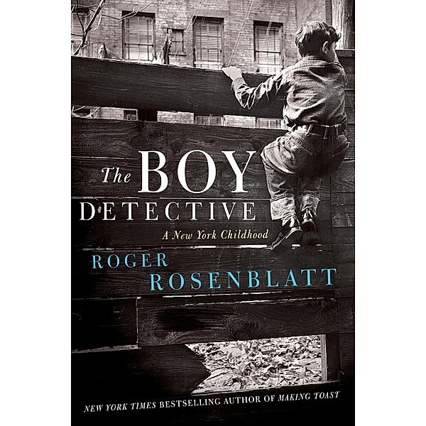 The Boy Detective, Roger Rosenblatt