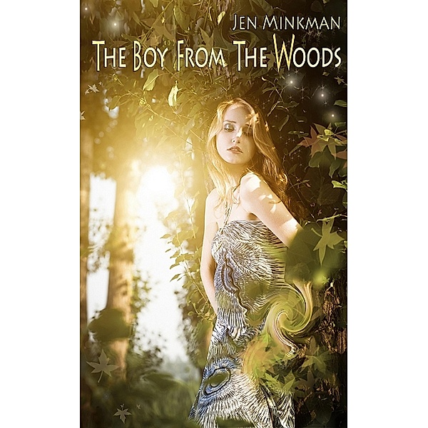The Boy From The Woods, Jen Minkman