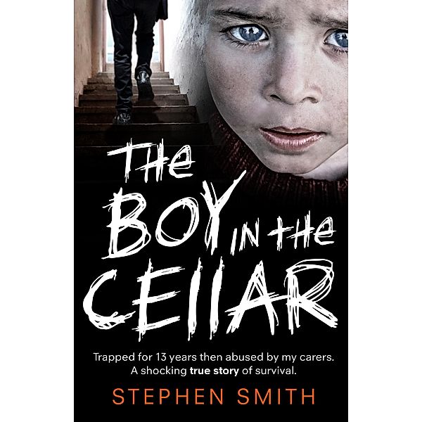 The Boy in the Cellar, Stephen Smith