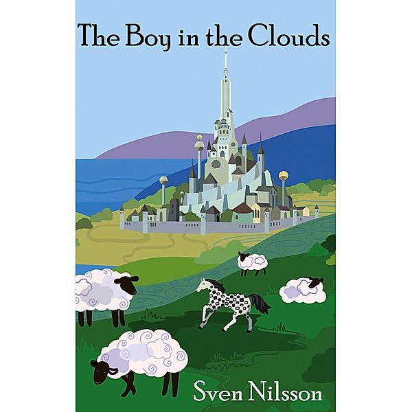 The Boy in the Clouds / The Boy in the Clouds Bd.1, Sven Nilsson