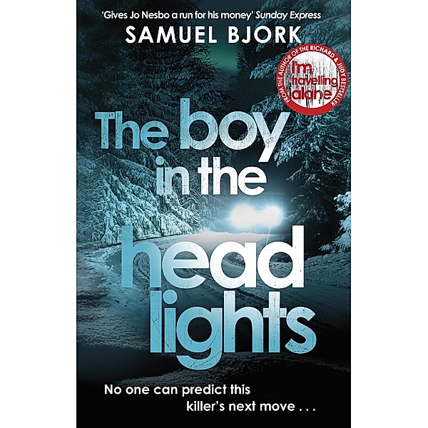 The Boy in the Headlights / Munch and Krüger Bd.3, Samuel Bjork