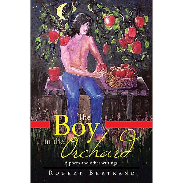 The Boy in the Orchard, Robert Bertrand
