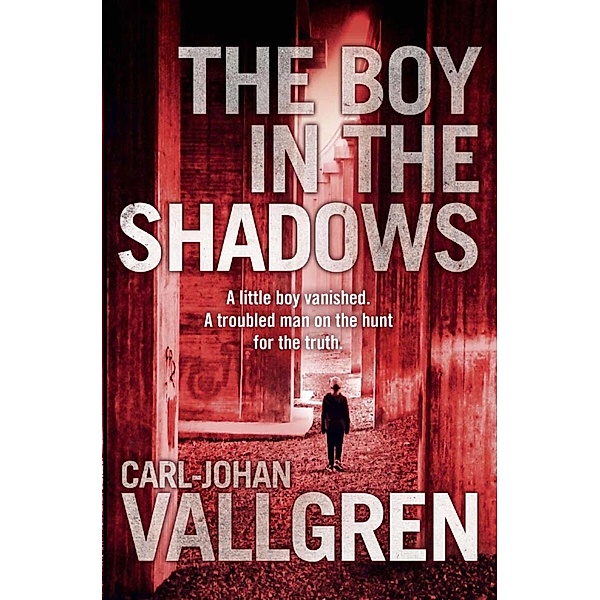 The Boy in the Shadows, Carl-Johan Vallgren