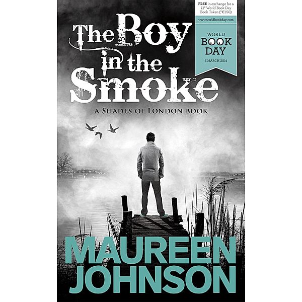 The Boy in the Smoke, Maureen Johnson