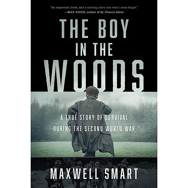 The Boy in the Woods, Maxwell Smart