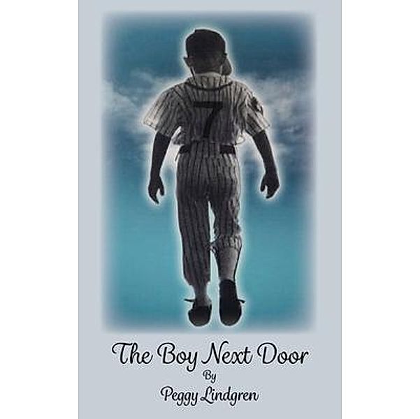 The Boy Next Door / Peggy Lindgren, Peggy Lindgren