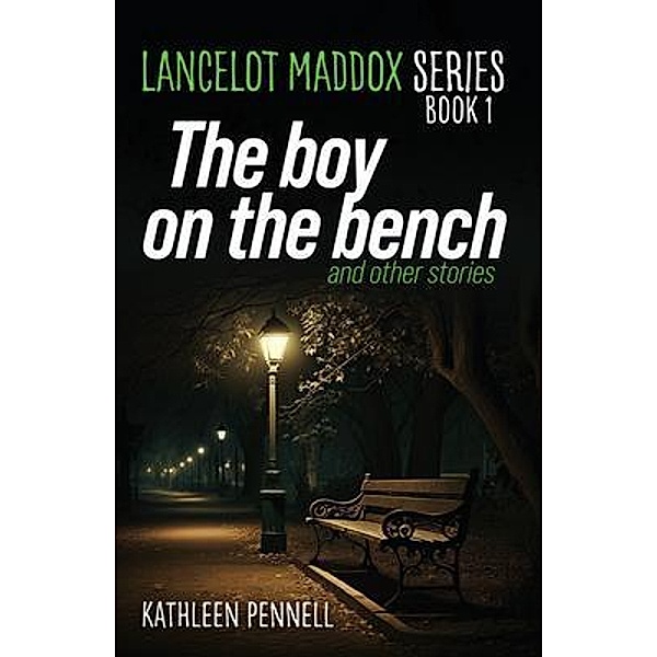 The Boy on the Bench, Kathleen Pennell