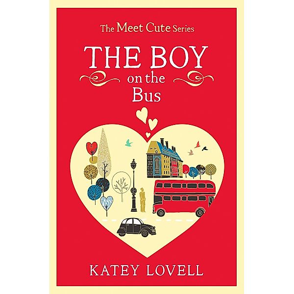 The Boy on the Bus / The Meet Cute, Katey Lovell