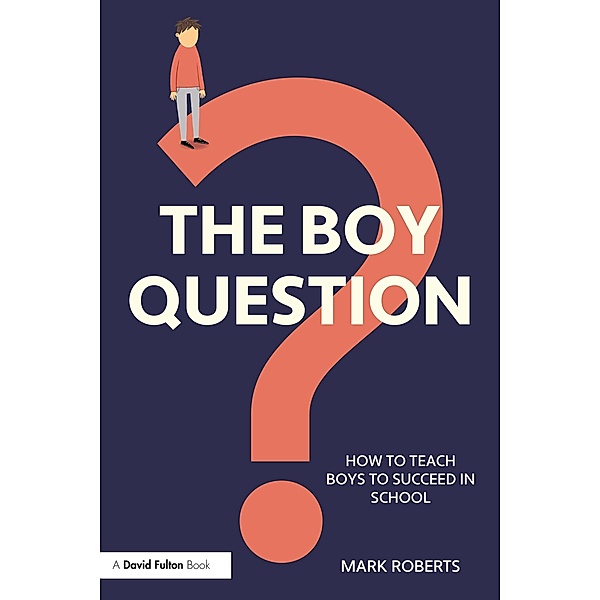 The Boy Question, Mark Roberts